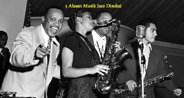 Alasan Musik Jazz Disukai